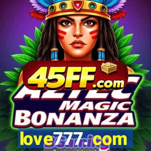 love777. com